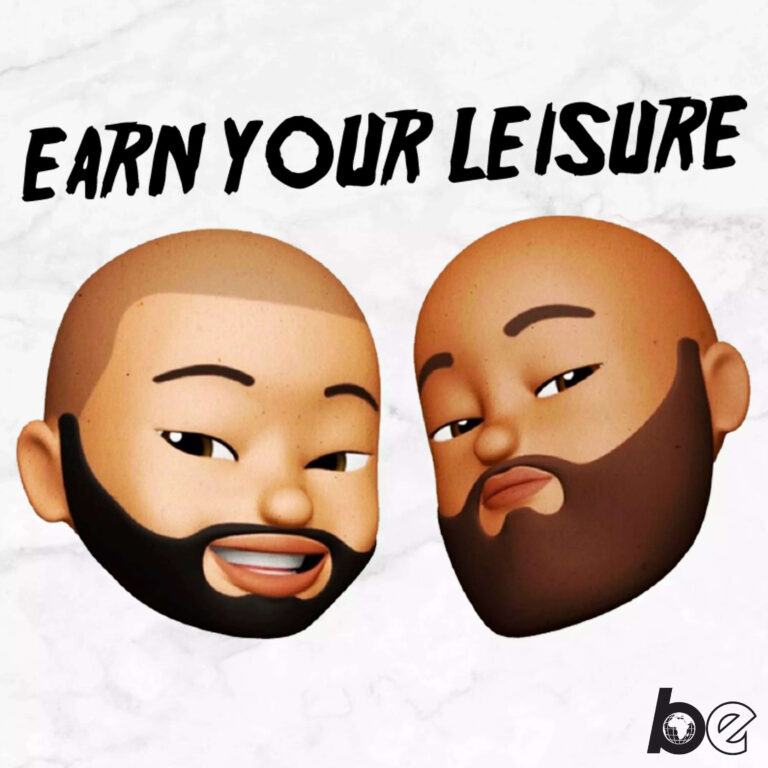 Earn Your Leisure