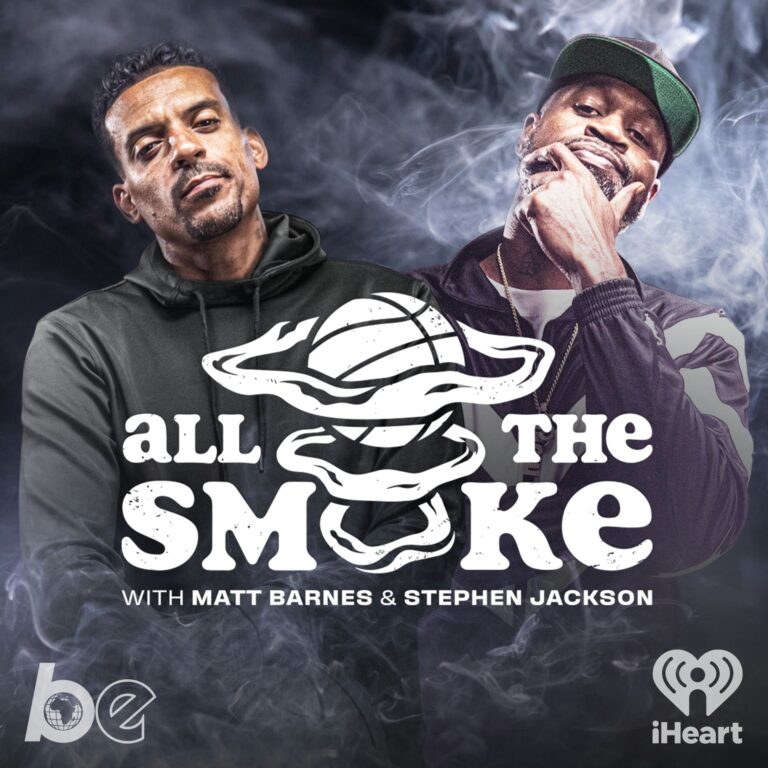 All the Smoke with Matt Barnes & Stephen Jackson