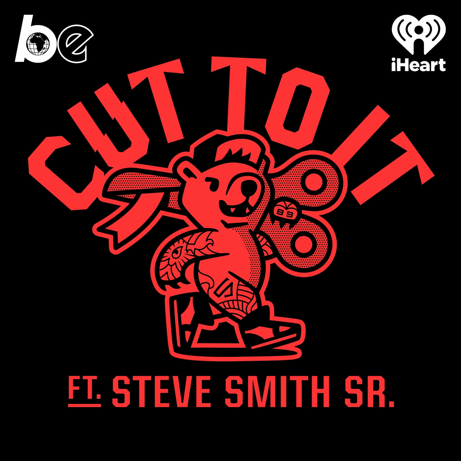 Cut to it feat Steve Smith Sr.